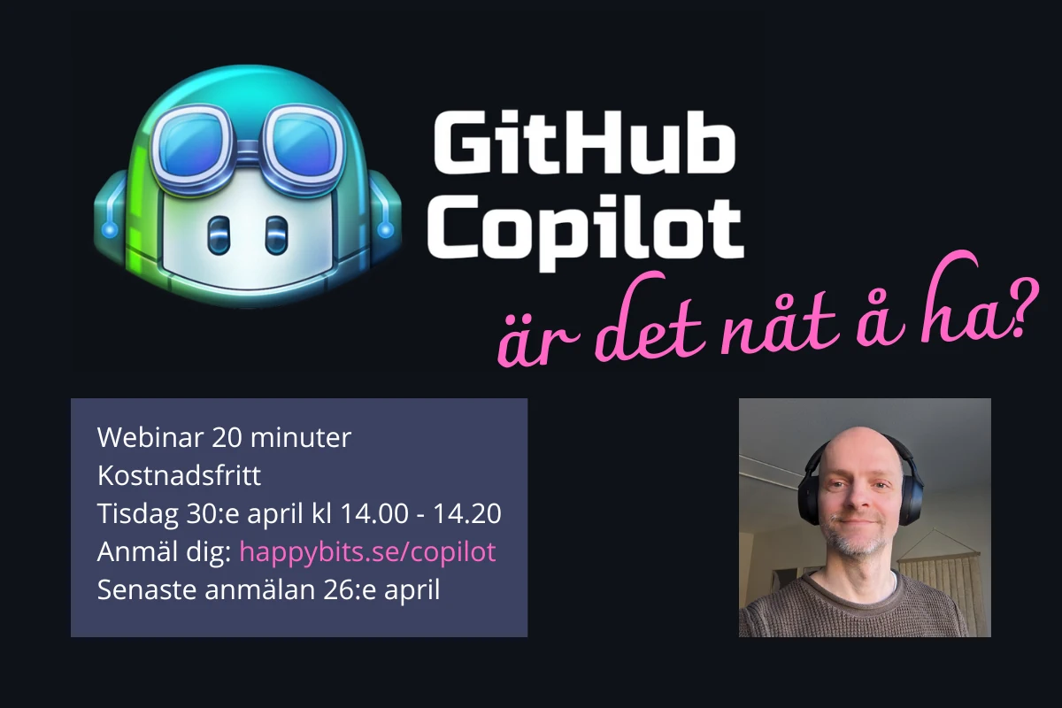 GitHub Copilot - är det bara en hype eller gör det dig till en 10x developer?